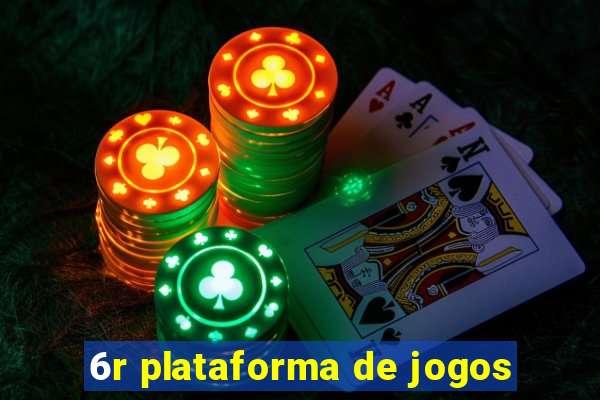 6r plataforma de jogos